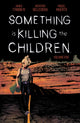 Book cover of: Something is Killing the Children Vol. 5. By: James Tynion IV