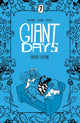 Book cover of: Giant Days Library Edition Vol. 7. By: John Allison