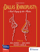 Book cover of: Dallas Rhinoplasty. By: Rod Rohrich