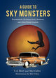Book cover of: Guide to Sky Monsters. By: T. S. Mart
