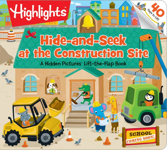 Book cover of: Hide-and-Seek at the Construction Site