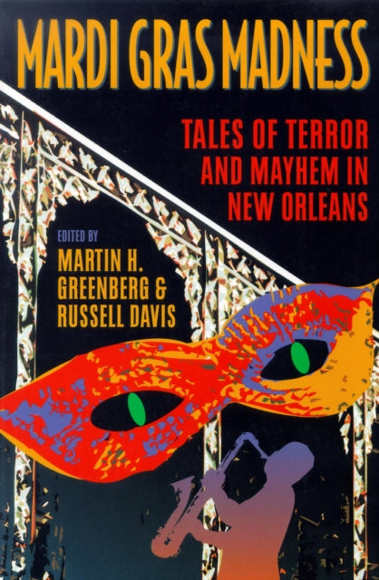 Book cover of: Mardi Gras Madness. By: Martin H. Greenberg