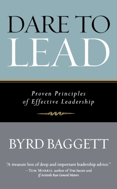 Book cover of: Dare to Lead. By: Byrd Baggett