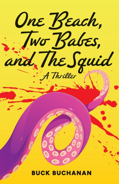 Book cover of: Beach, Two Babes, and the Squid