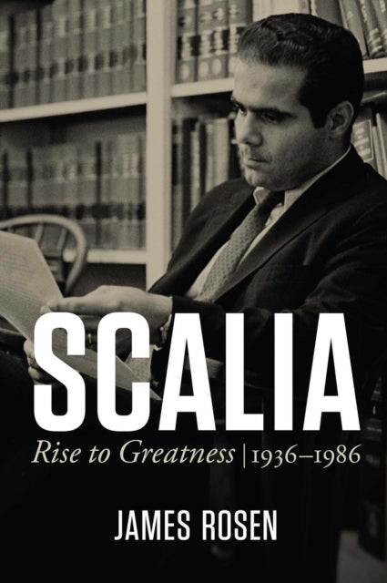 Book cover of: Scalia. By: James Rosen
