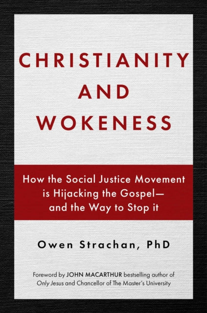 Book cover of: Christianity and Wokeness. By: Owen Strachan