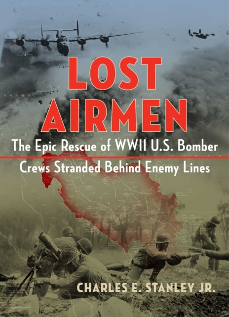 Book cover of: Lost Airmen. By: Stanley, Charles E., Jr.