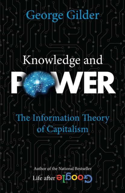 Book cover of: Knowledge and Power. By: George Gilder