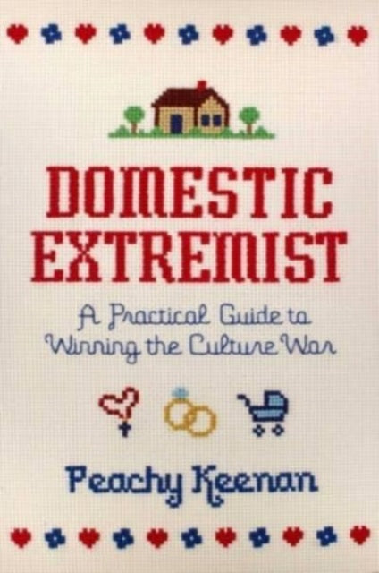 Book cover of: Domestic Extremist. By: Peachy Keenan