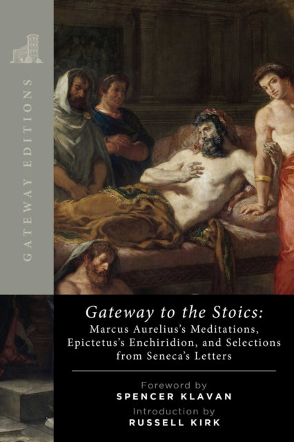 Book cover of: Gateway to the Stoics. By: Marcus Aurelius