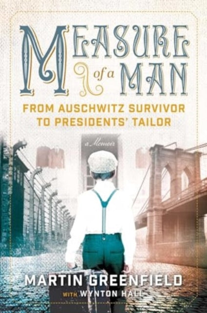 Book cover of: Measure of a Man. By: Martin Greenfield
