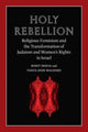 Book cover of: Holy Rebellion. By: Ronit Irshai