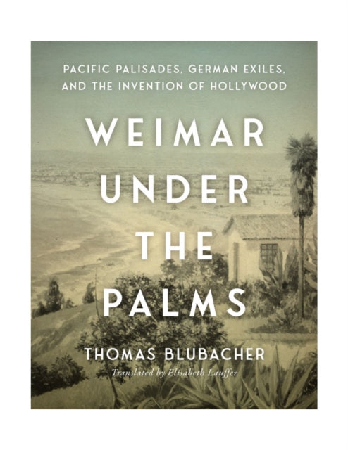 Book cover of: Weimar Under the Palms