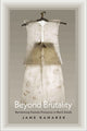Book cover of: Beyond Brutality