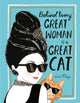 Book cover of: Behind Every Great Woman is a Great Cat. By: Justine Solomons-Moat