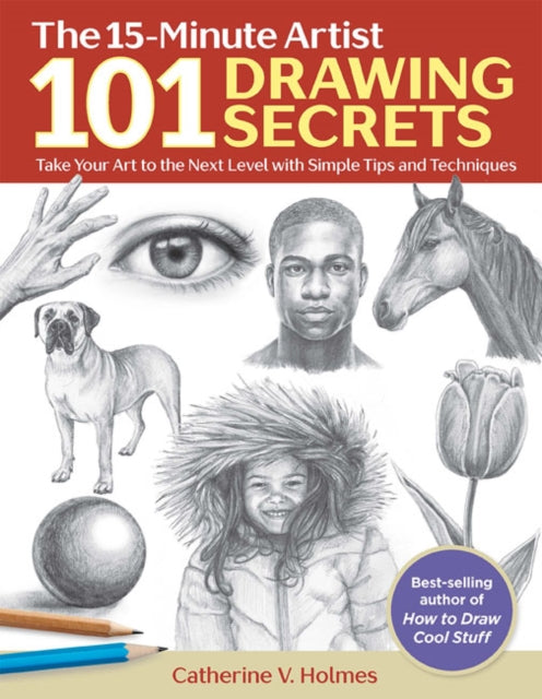 Book cover of: 101 Drawing Secrets. By: Catherine V. Holmes