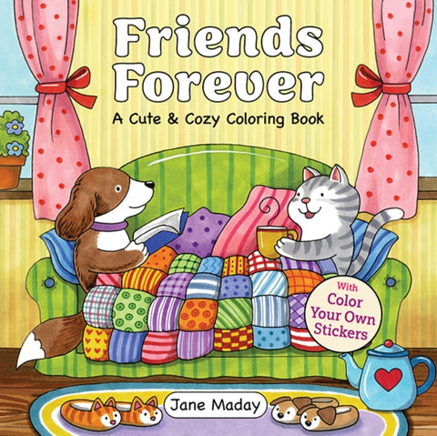 Friends Forever, A Cute & Cozy Coloring Book