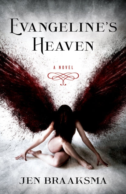 Book cover of: Evangeline's Heaven. By: Jen Braaksma