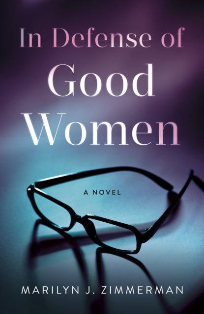 Book cover of: In Defense of Good Women
