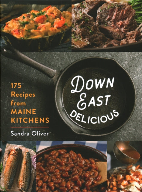 Book cover of: Down East Delicious. By: OLIVER