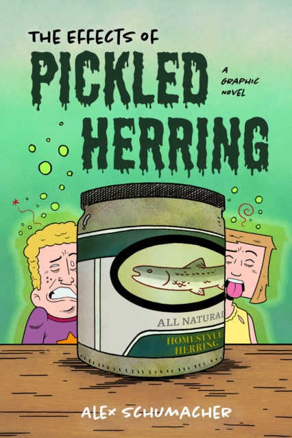 Book cover of: Effects of Pickled Herring. By: Alex Schumacher