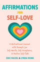 Book cover of: Affirmations for Self-Love. By: Eric Maisel