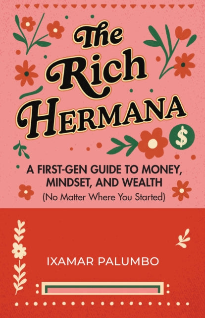 Book cover of: Rich Hermana's Guide to Immigrant Finances