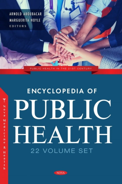 Book cover of: Encyclopedia of Public Health (22 Volume Set). By: Arnold Aboubacar