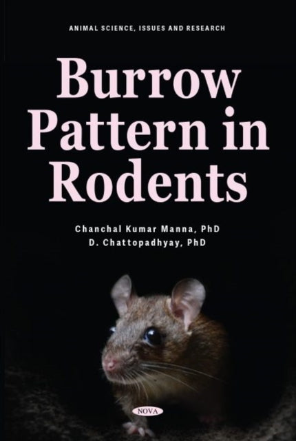 Book cover of: Burrow Pattern in Rodents. By: Chanchal Kumar Manna