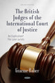 Book cover of: British Judges of the International Court of Justice: An Explication? The Later Jurists. By: Graeme Baber