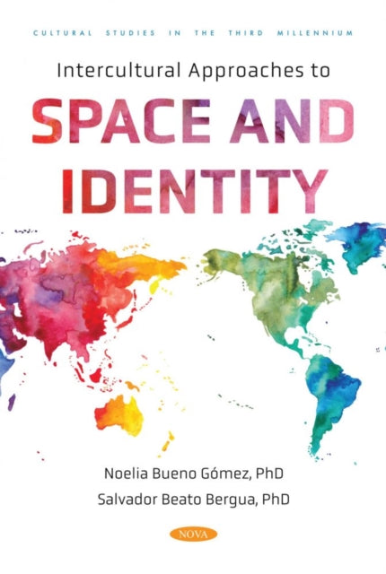 Book cover of: Intercultural Approaches to Space and Identity. By: Salvador Beato Bergua