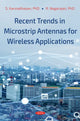 Book cover of: Recent Trends in Microstrip Antennas for Wireless Applications. By: S. Kannadhasan