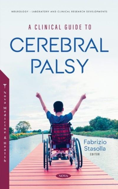 Book cover of: Clinical Guide to Cerebral Palsy. By: Fabrizio Stasolla