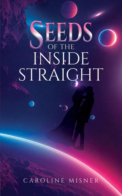 Book cover of: SEEDs of the Inside Straight. By: Caroline Misner