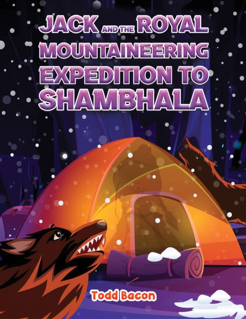 Book cover of: Jack and the Royal Mountaineering Expedition to Shambhala