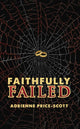 Book cover of: Faithfully Failed