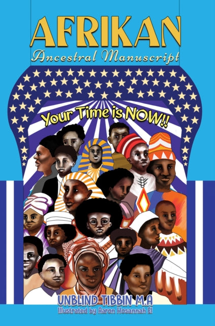 Book cover of: Afrikan Ancestral Manuscript. By: Unblind Tibbin