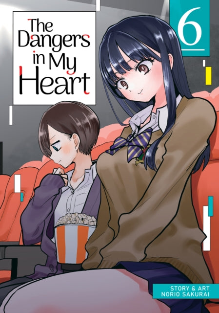 Book cover of: Dangers in My Heart Vol. 6. By: Norio Sakurai
