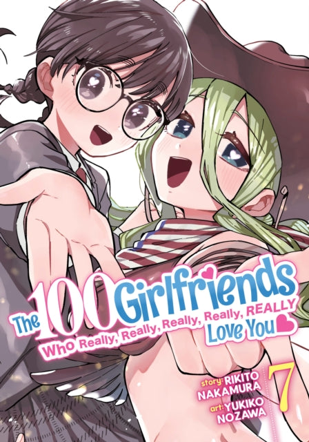 Book cover of: 100 Girlfriends Who Really, Really, Really, Really, Really Love You Vol. 7. By: Rikito Nakamura