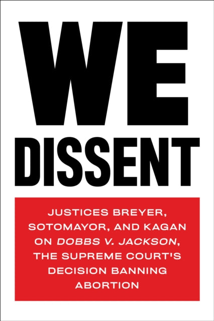 We Dissent