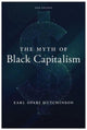 Book cover of: Myth of Black Capitalism. By: Earl Ofari Hutchinson