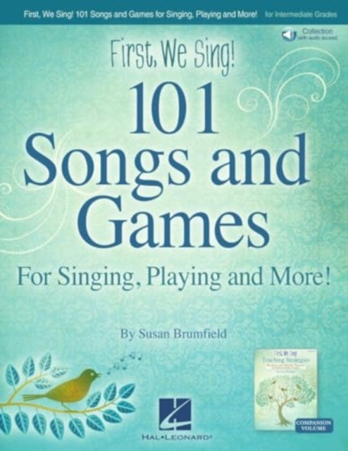 Book cover of: First We Sing! 101 Songs & Games. By: Susan Brumfield