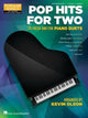 Book cover of: Pop Hits for Two. By: Hal Leonard Corp.
