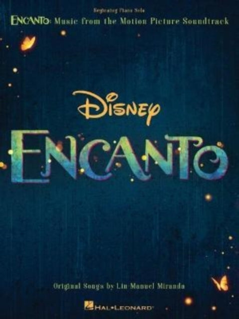 Book cover of: Encanto. By: Lin-Manuel Miranda