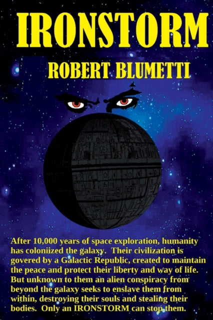Book cover of: Ironstorm. By: Robert Blumetti