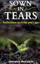 Book cover of: Sown in Tears. By: Jermaine McCalpin