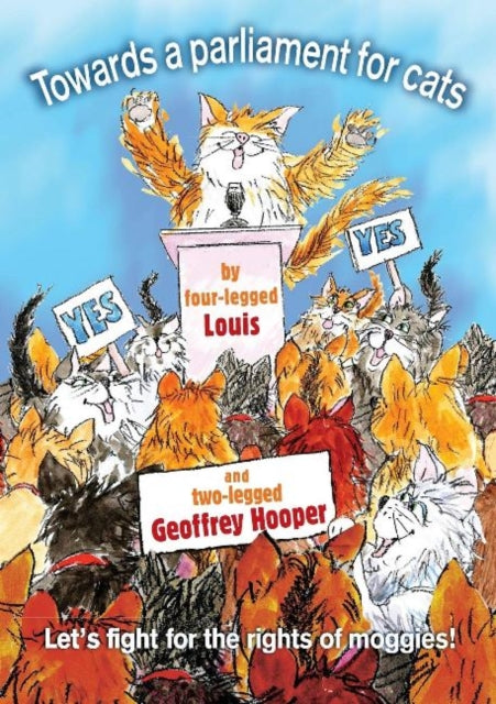 Book cover of: Towards a Parliment for Cats. By: Geoffrey Hooper