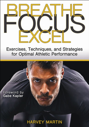 Breathe, Focus, Excel