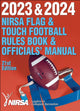 Book cover of: 2023 & 2024 NIRSA Flag & Touch Football Rules Book & Officials' Manual. By: National Intramural Recreational Sports Association (NIRSA)