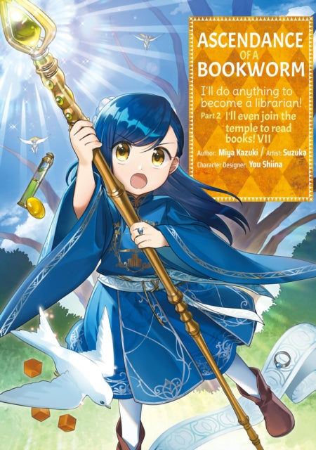 Book cover of: Ascendance of a Bookworm (Manga) Part 2 Volume 7. By: 香月美夜